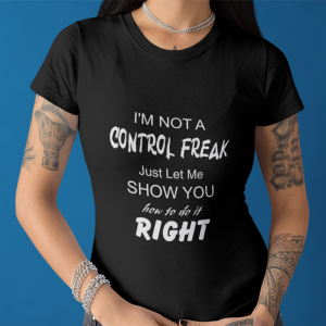 I'm Not A Control Freak - Product Image 2