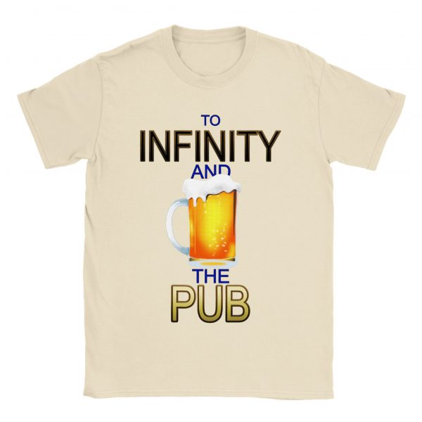 To Infinity and the Pub Unisex Tee - Sand