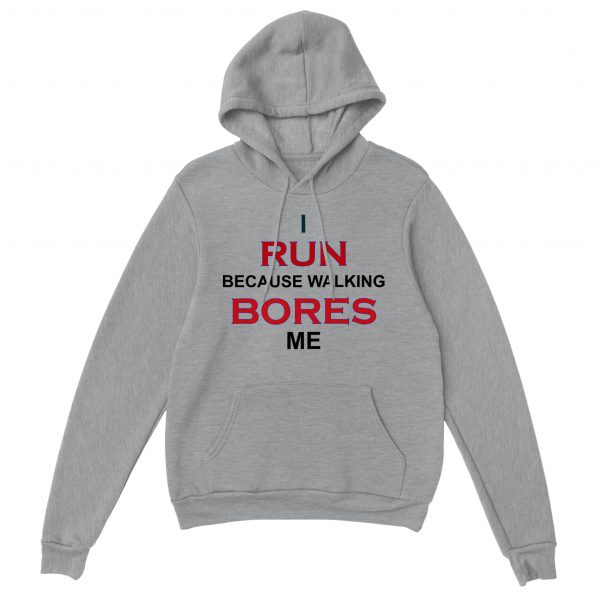 I Run Because Unisex Hoodie - Sports Grey
